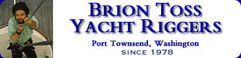 Brion Toss Yacht Riggers